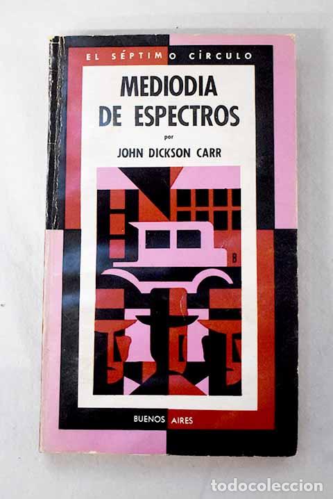 Livres: Mediod&iacute;a de espectros.- Carr Dickson, John