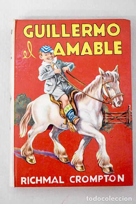 books: Guillermo el amable: Crompton, Richmal.- Crompton, Richmal