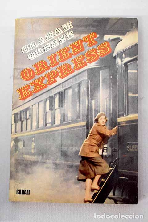 Libri di seconda mano: Orient Express: Greene, Graham.- Greene, Graham