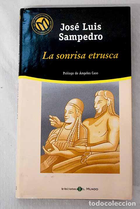 Livres: La sonrisa etrusca: Sampedro, Jose Luis.- Sampedro, Jose Luis