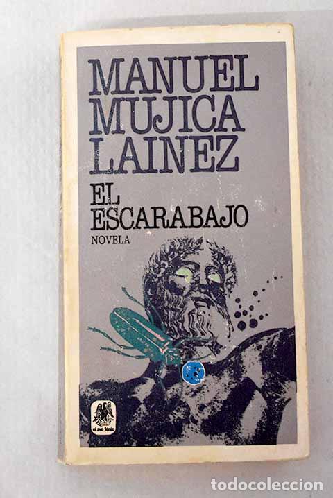 Livres: El Escarabajo: Mujica L&aacute;inez, Manuel.- Mujica L&aacute;inez, Manuel