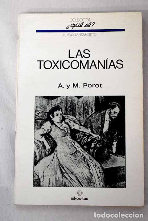 Livres: Las tox&iacute;coman&iacute;as: Porot, Antoine.- Porot, Antoine