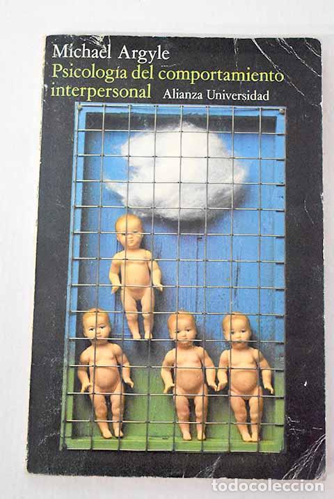 Livres: Psicolog&iacute;a del comportamiento interpersonal.- Argyle, Michael