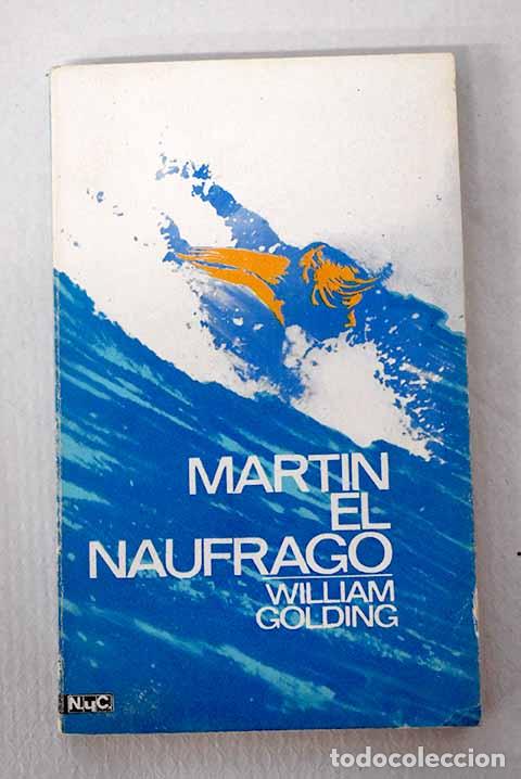 books: Mart&iacute;n el na&uacute;frago: Golding, William.- Golding, William