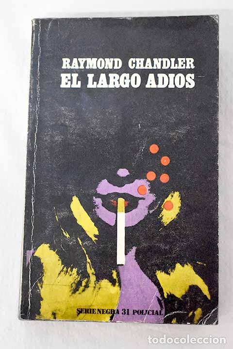 books: El largo adios: Chandler, Raymond.- Chandler, Raymond