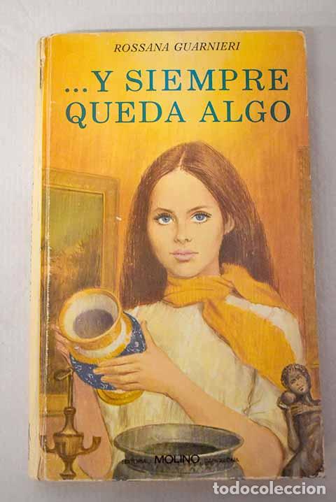 Livres: Y siempre queda algo.- Guarnieri, Rossana
