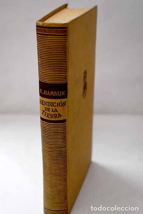 Libros: Bendici&oacute;n de la tierra.- Hamsun, Knut - Foto 1