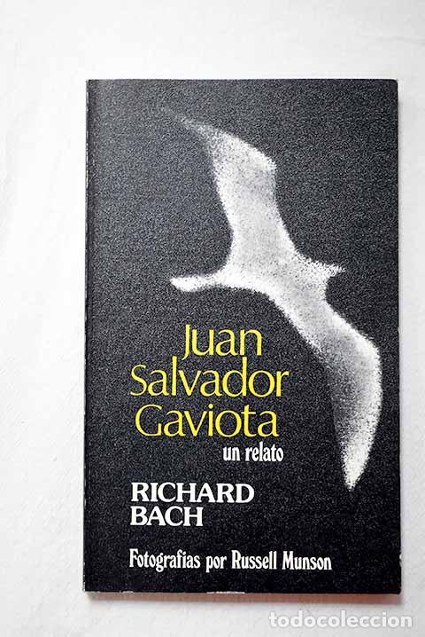 Libros: Juan Salvador Gaviota.- Bach, Richard