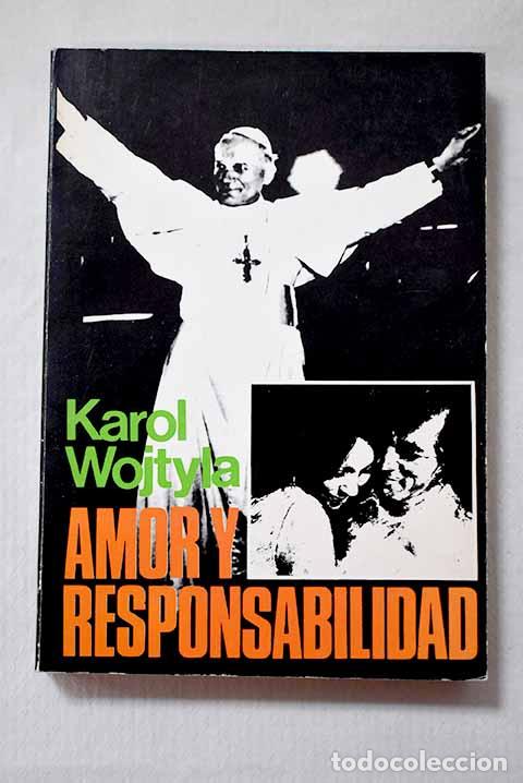 Libros: Amor y responsabilidad: estudio de moral sexual.- Juan Pablo II