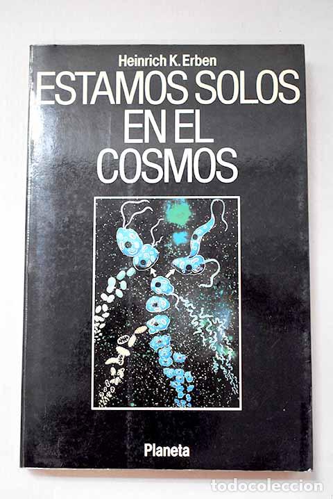 Libros: Estamos solos en el cosmos.- Erben, Heinrich Karl