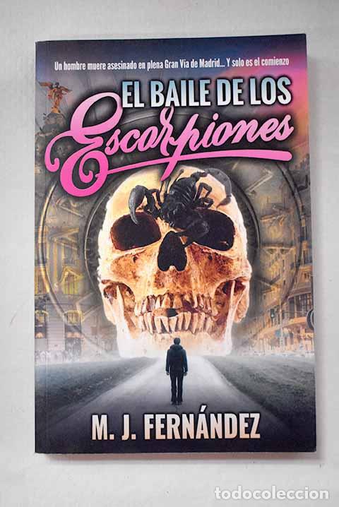 Livros em segunda m&atilde;o: El baile de los escorpiones.- Fern&aacute;ndez, M. J.