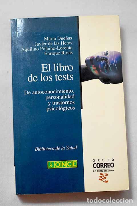Libri di seconda mano: El libro de los tests: de autoconocimiento, personalidad y trastornos psicol&oacute;gicos