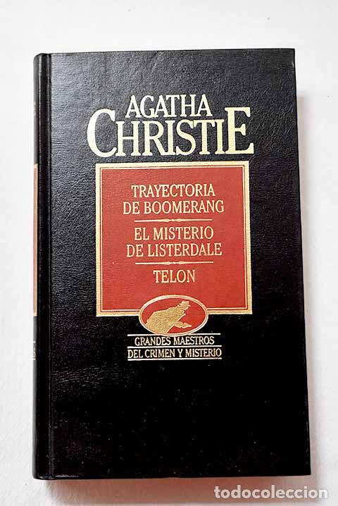 Livros em segunda m&atilde;o: Trayectoria de boomerang ; El misterio de Listerdale ; Tel&oacute;n.- Christie, Agatha