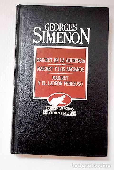 Livros em segunda m&atilde;o: Maigret en la audiencia ; Maigret y los ancianos ; Maigret y el ladr&oacute;n perezoso.- Simenon, Georges