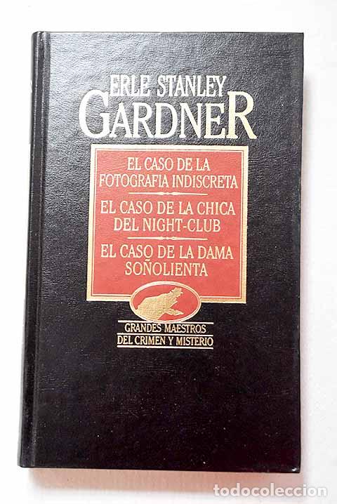 Livros em segunda m&atilde;o: El caso de la fotograf&iacute;a indiscreta ; El caso de la chica del night-club .- Gardner, Erle Stanley