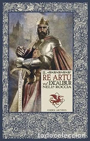 B&uuml;cher: El Rey Arturo y Excalibur en las Roca- 9788413932538