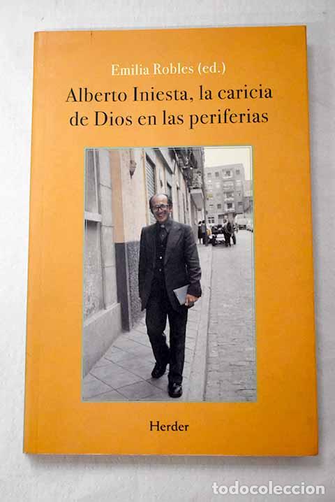 Livros em segunda m&atilde;o: Alberto Iniesta: la caricia de Dios en las periferias