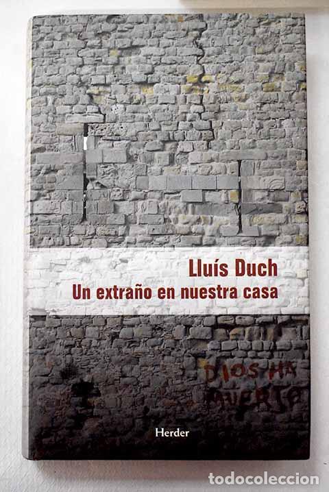 Livros em segunda m&atilde;o: Un extra&ntilde;o en nuestra casa.- Duch, Llu&iacute;s