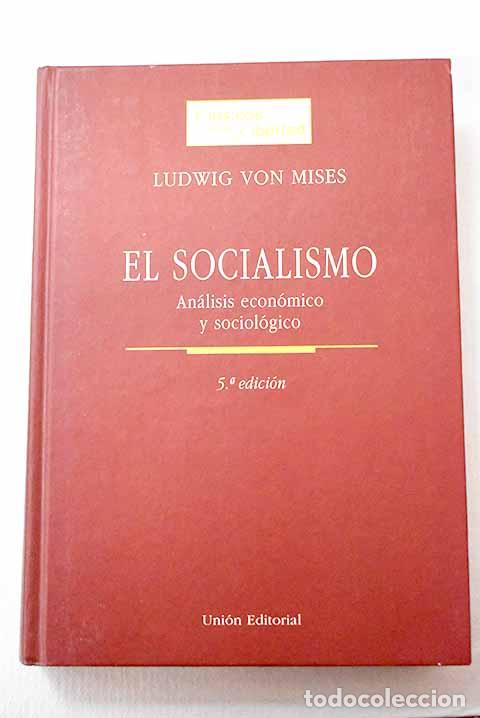 Livros em segunda m&atilde;o: El socialismo: an&aacute;lisis econ&oacute;mico y sociol&oacute;gico.- Von Mises, Ludwig