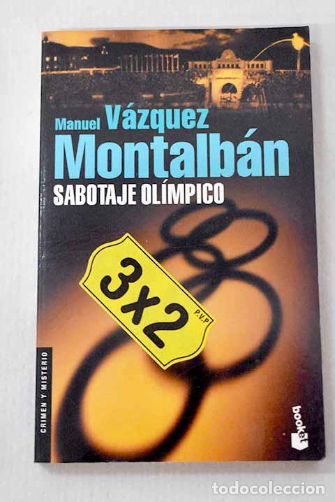 Libri di seconda mano: Sabotaje ol&iacute;mpico: V&aacute;zquez Montalb&aacute;n, Manuel.- V&aacute;zquez Montalb&aacute;n, Manuel