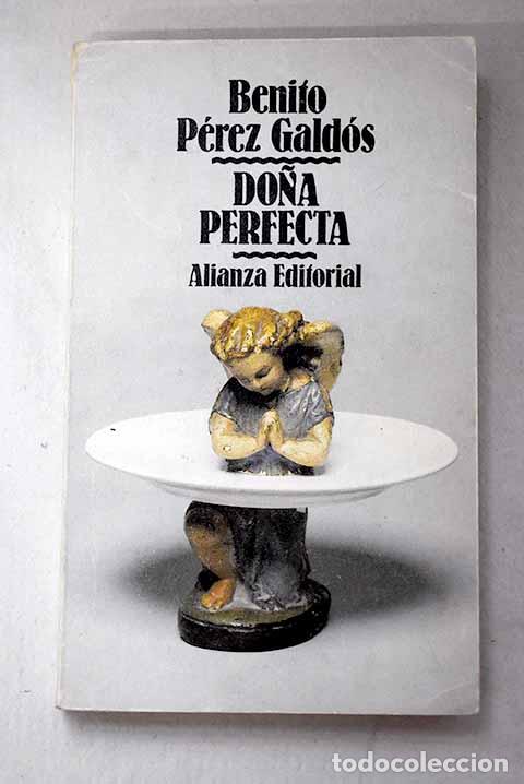 Livres: Do&ntilde;a Perfecta: P&eacute;rez Gald&oacute;s, Benito.- P&eacute;rez Gald&oacute;s, Benito