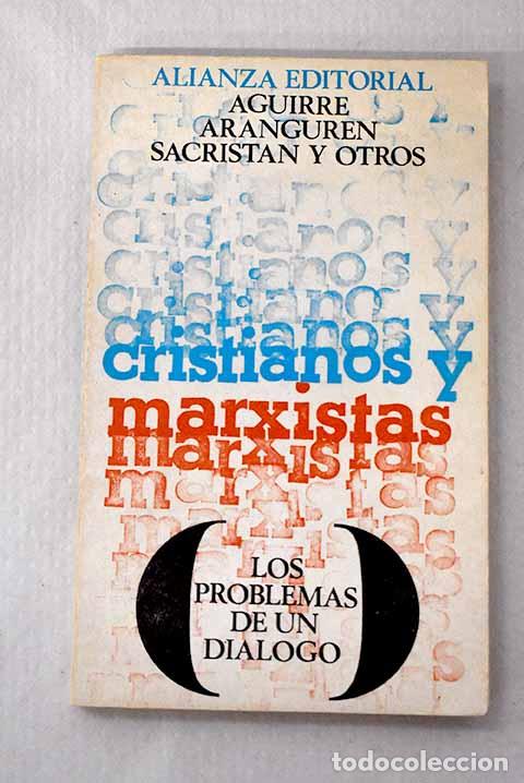 Livres: Cristianos y marxistas: Los problemas de un di&aacute;logo