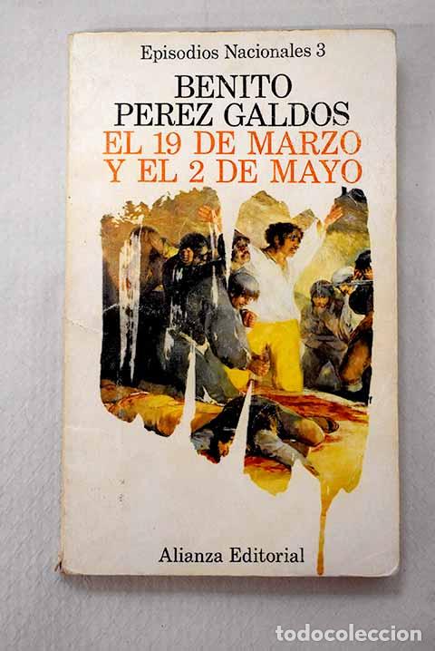 Livres: El 19 de marzo y el 2 de mayo.- P&eacute;rez Gald&oacute;s, Benito