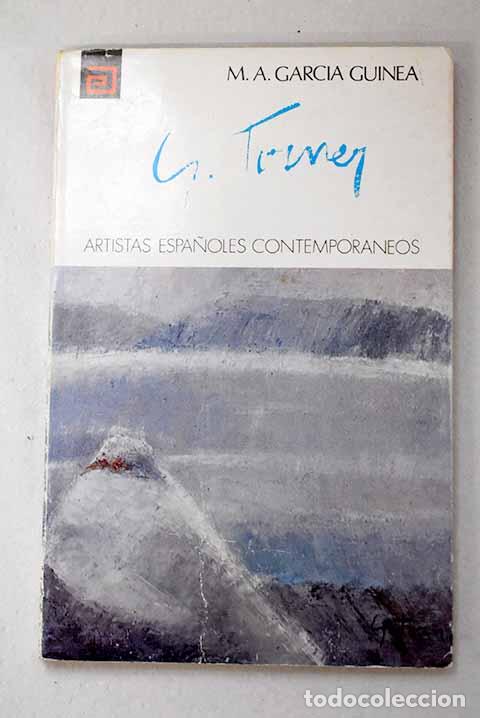 Livres: G. Torner: Garc&iacute;a Guinea, Miguel &Aacute;ngel.- Garc&iacute;a Guinea, Miguel &Aacute;ngel