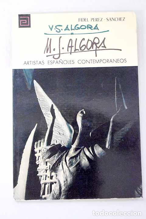 Livres: V.S. Algora, M.S. Algora.- P&eacute;rez S&aacute;nchez, Fidel