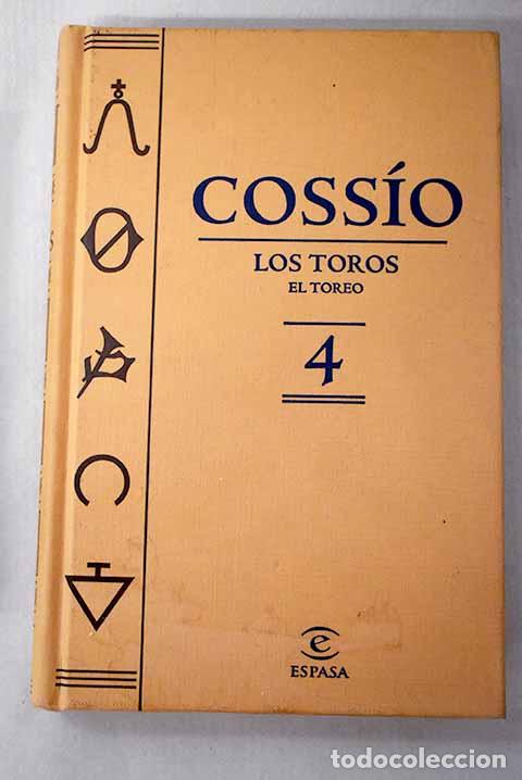Livres: Coss&iacute;o: los toros, 4. El toreo.- Coss&iacute;o, Jos&eacute; Mar&iacute;a de