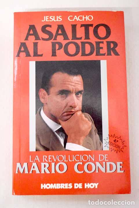 Libros: Asalto al poder: Cacho, Jes&uacute;s.- Cacho, Jes&uacute;s
