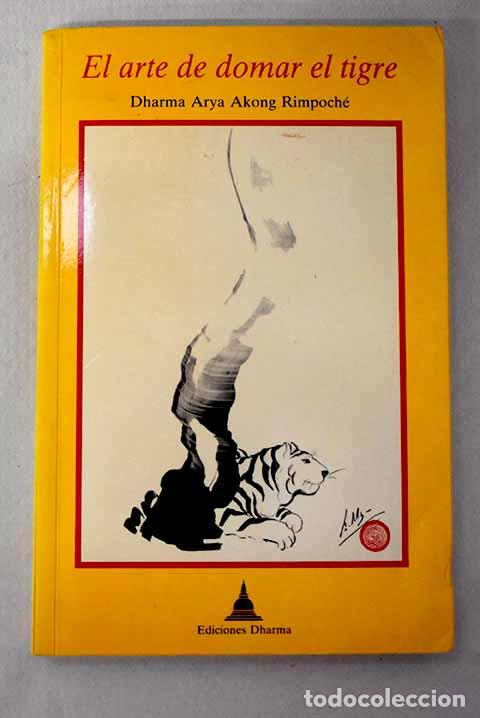 Libros: El arte de domar el tigre.- Akong Tulku