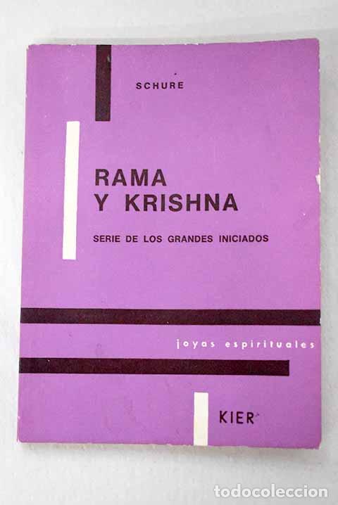 Libros: Rama y Krishna: el ciclo ario.- Schur&eacute;, &Eacute;douard