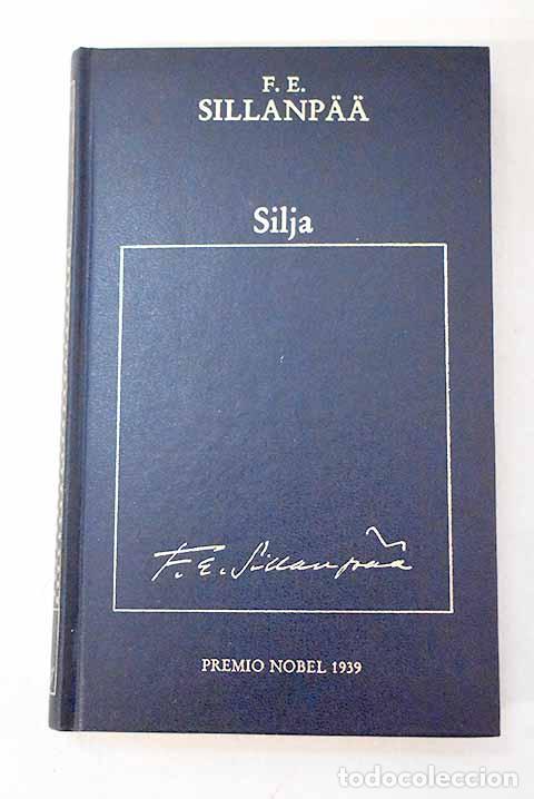 Libros: Silja: Sillanpaa, Frans Eemil.- Sillanpaa, Frans Eemil