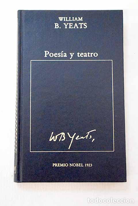 Livros em segunda m&atilde;o: Poes&iacute;a y teatro: Yeats, W. B..- Yeats, W. B.