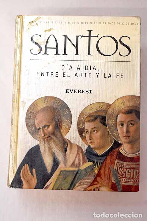 Livros em segunda m&atilde;o: Santos: d&iacute;a a d&iacute;a, entre el arte y la fe.- Giorgi, Rosa