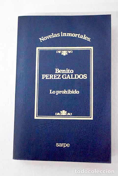 Livros em segunda m&atilde;o: Lo prohibido: P&eacute;rez Gald&oacute;s, Benito.- P&eacute;rez Gald&oacute;s, Benito