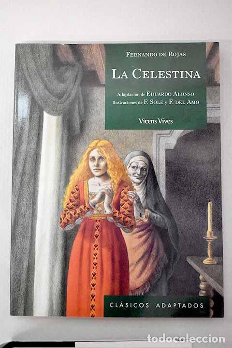 Libros: La Celestina: Alonso, Eduardo.- Alonso, Eduardo