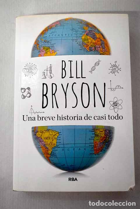 Libros: Una breve historia de casi todo.- Bryson, Bill