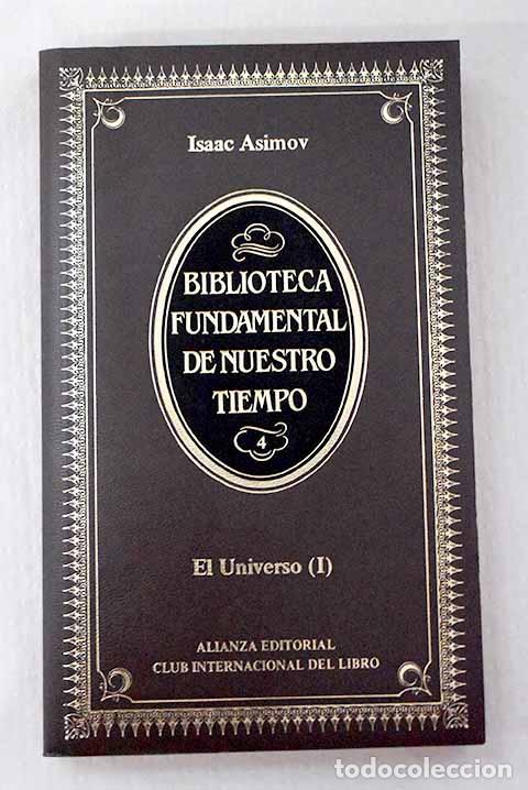 Libri di seconda mano: El universo, Tomo I: Asimov, Isaac.- Asimov, Isaac