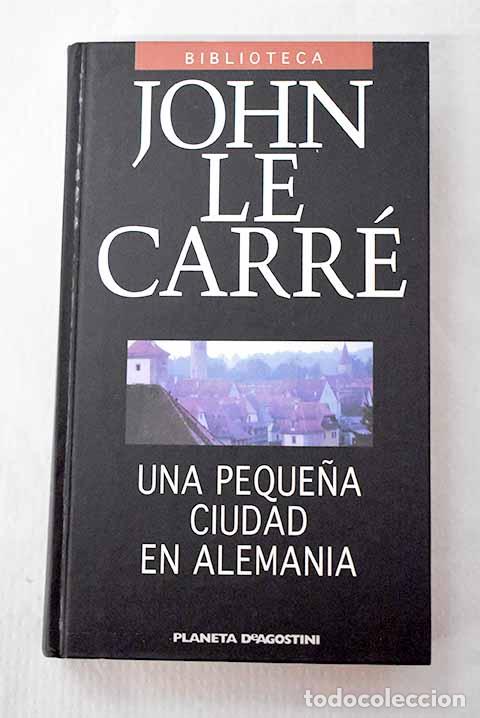 Libri di seconda mano: Una peque&ntilde;a ciudad en Alemania.- Le Carr&eacute;, John