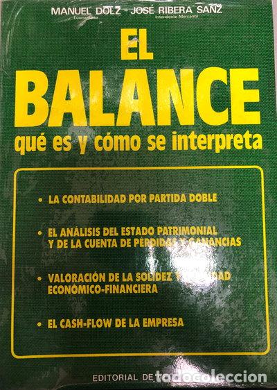 Libros: El balance. Qu&eacute; es y c&oacute;mo se interpreta- 9788431502294 - Foto 1