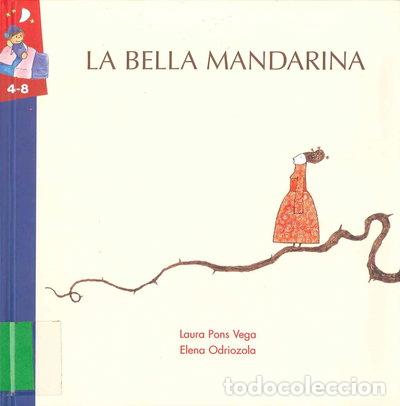 Libros: Bella Mandarina, La- 9788497801713