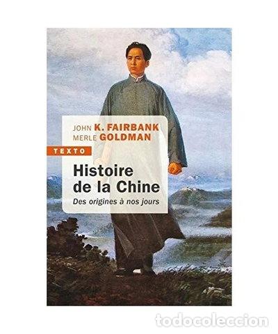 books: Histoire de la Chine: Des origines &agrave; nos jours- 9791021038165