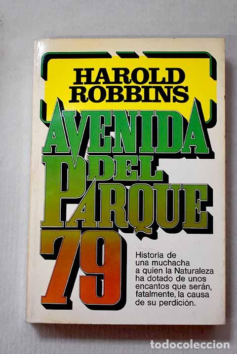 Libros: Avenida del Parque 79.- Robbins, Harold