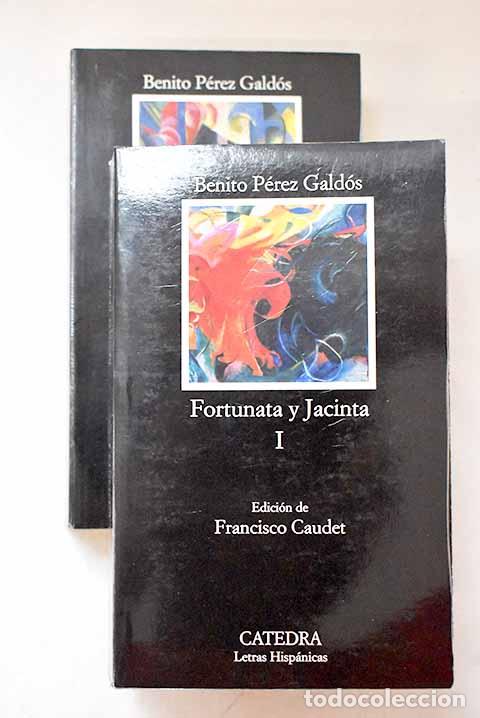 Libros: Fortunata y Jacinta: dos historias de casadas.- P&eacute;rez Gald&oacute;s, Benito