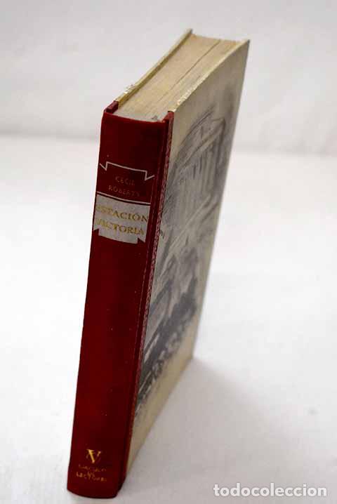 B&uuml;cher: Estaci&oacute;n Victoria a las 4 30.- Roberts, Cecil