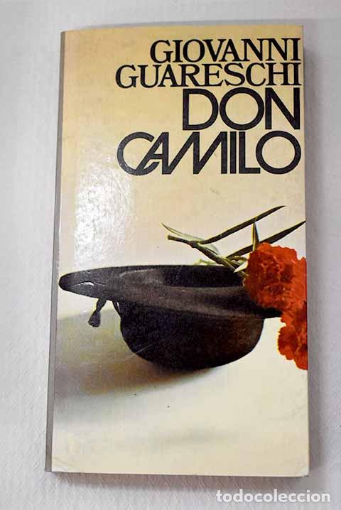 Libros: Don Camilo: un mundo peque&ntilde;o.- Guareschi, Giovanni