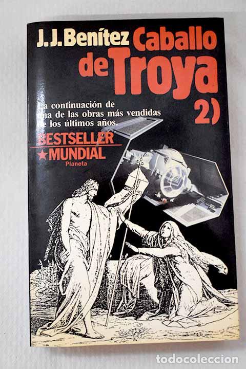 Libros: Caballo de Troya 2: Ben&iacute;tez, J. J..- Ben&iacute;tez, J. J.