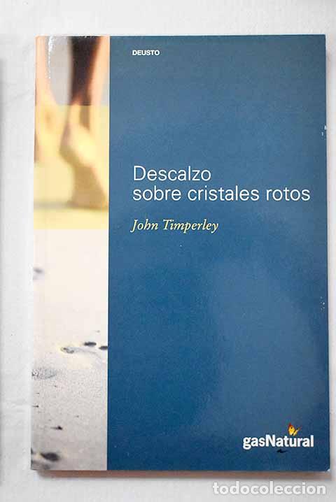 Libros: Descalzo sobre cristales rotos: los secretos del &eacute;xito personal en un entorno marcado por el cambio